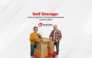 Imagem mostrando dois empresários do setor de logística que utilizam o Self Storage de maneira estratégica para os negócios.